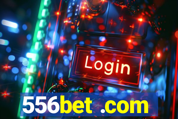 556bet .com